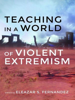 cover image of Teaching in a World of Violent Extremism